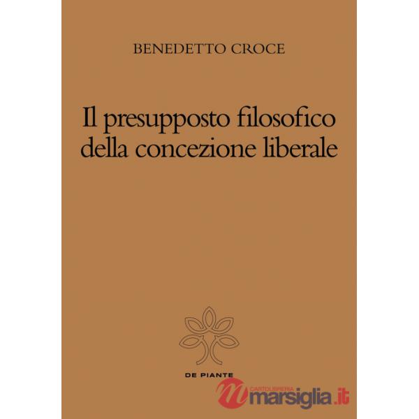 Presupposto filosofico della concezione liberale (Il)