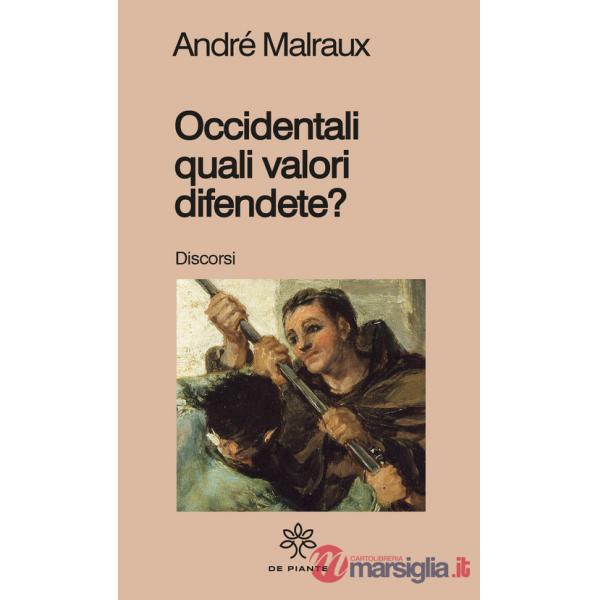 Occidentali, quali valori difendete?