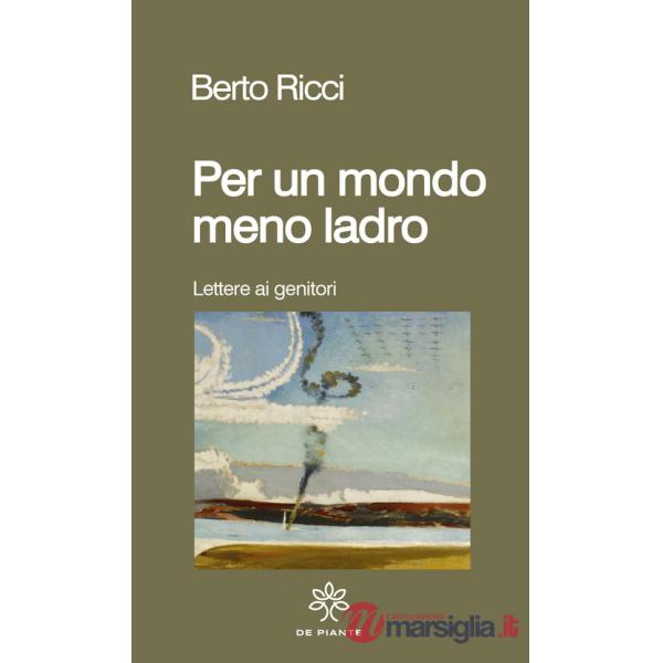 Per un mondo meno ladro