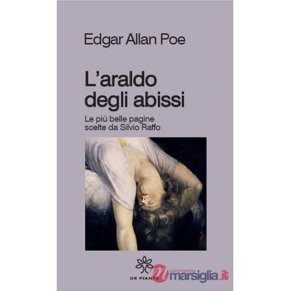 Araldo degli abissi. Le più belle pagine scelte da Silvio Raffo (L')