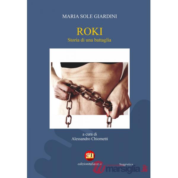 Roki. Storia di una battaglia