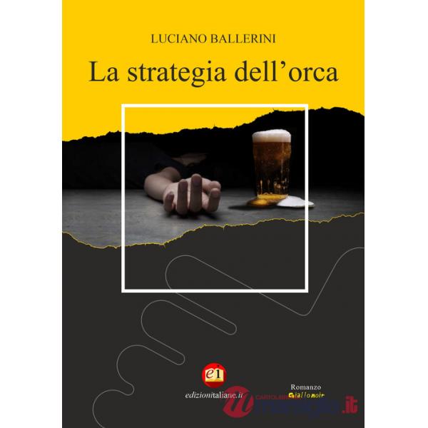 Strategia dell'orca (La)
