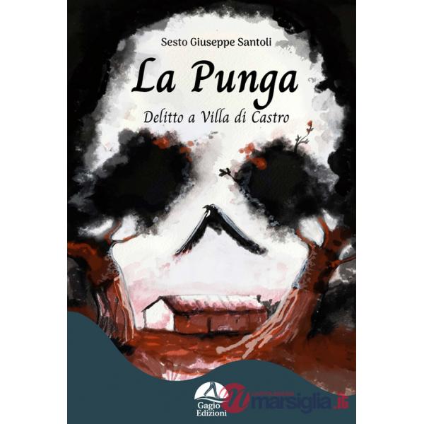 Punga. Delitto a Villa Di Castro (La)
