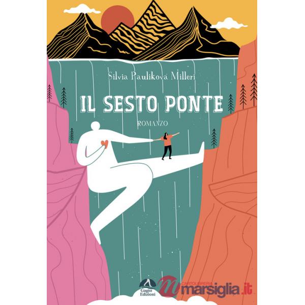 Sesto ponte (Il)