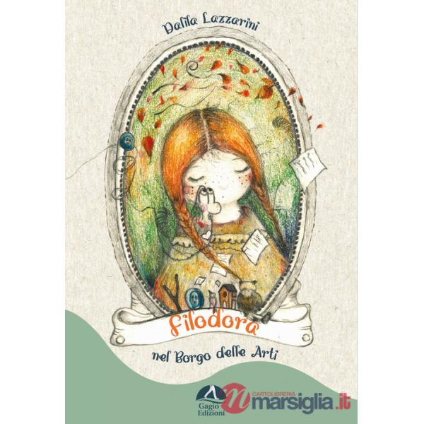 Filodora. Nel borgo delle arti