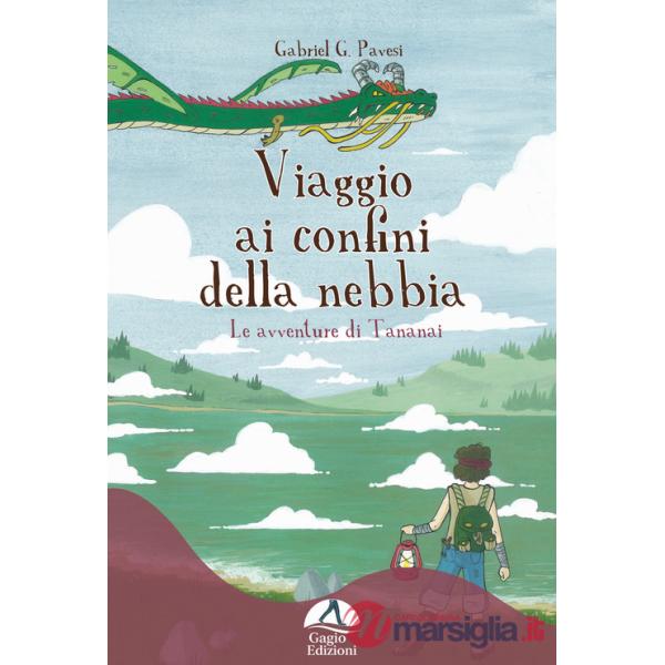 Viaggio ai confini della nebbia. Le avventure di Tananai