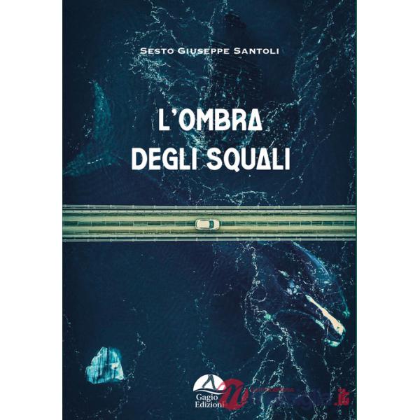 Ombra degli squali (L')