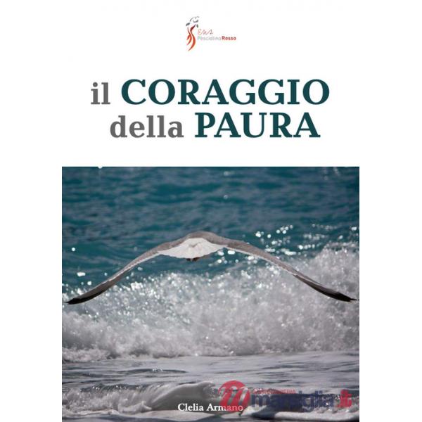 Coraggio della paura (Il)