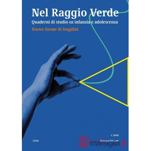 Nel raggio verde. Quaderni di studio su infanzia e adolescenza (2022). Vol. 1