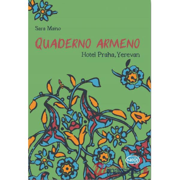 Quaderno armeno. Hotel Praha, Yerevan