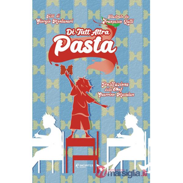 Di tutt'altra pasta