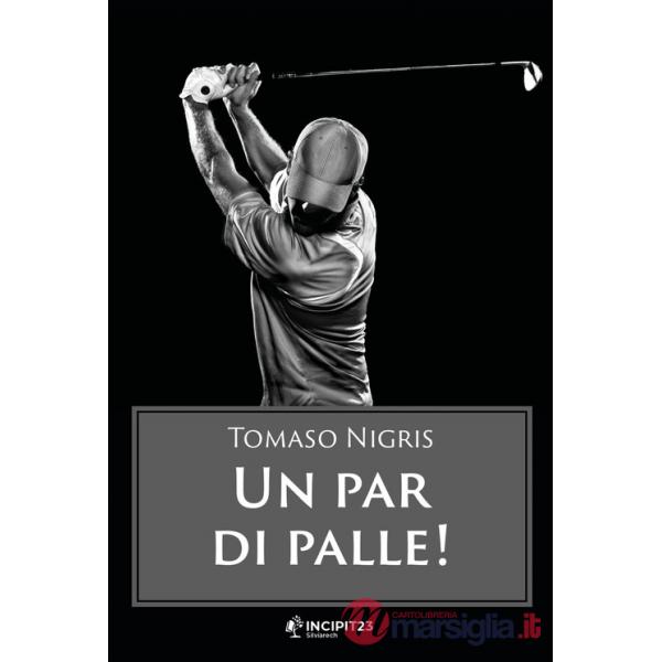 Par di palle! Nuova ediz. (Un)