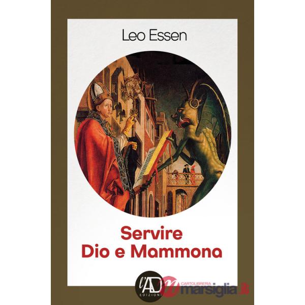 Servire dio e Mammona