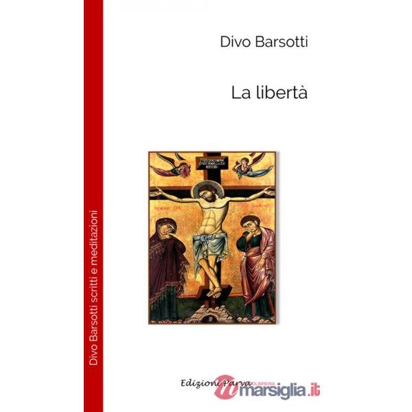 Libertà. Nuova ediz. (La)