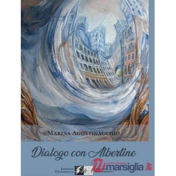 Dialogo con Albertine