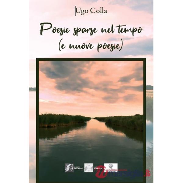 Poesie sparse nel tempo (e nuove poesie)
