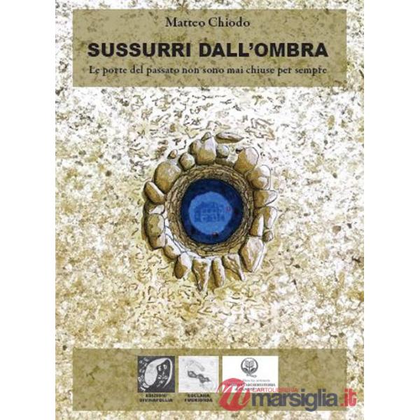 Sussurri dall'ombra (Le porte del passato non sono mai chiuse per sempre)
