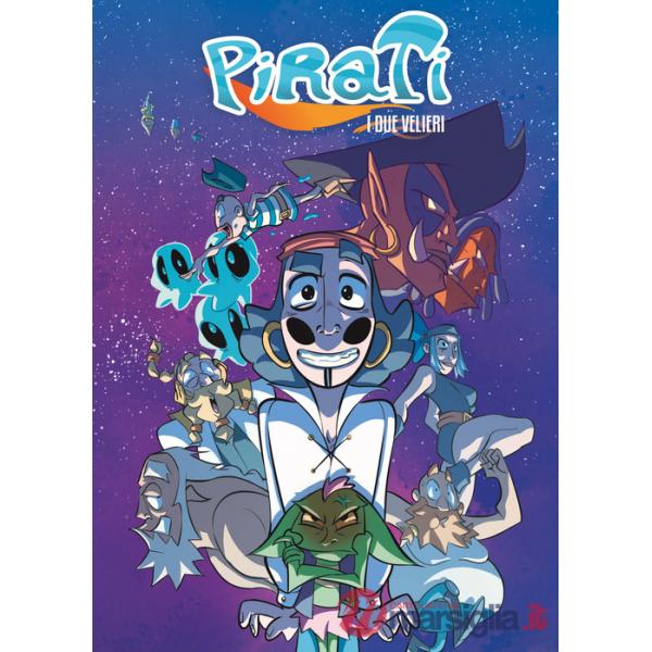 Pirati. I due velieri