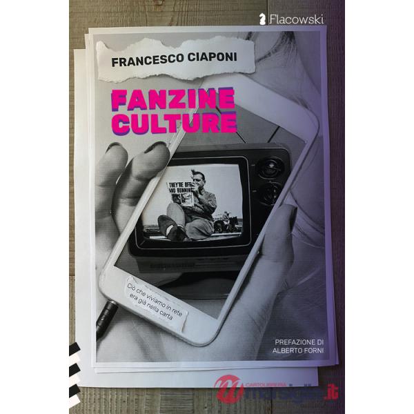 Fanzine culture. Ciò che viviamo in rete era già nella carta