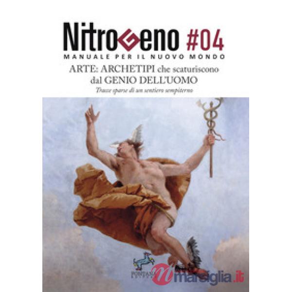 Nitrogeno. Manuale per il nuovo mondo