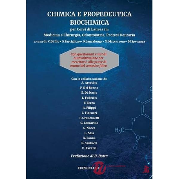 Chimica e propedeutica biochimica per corsi di laurea in: medicina e chirurgia, odontoiatria e protesi dentaria. Con questionari
