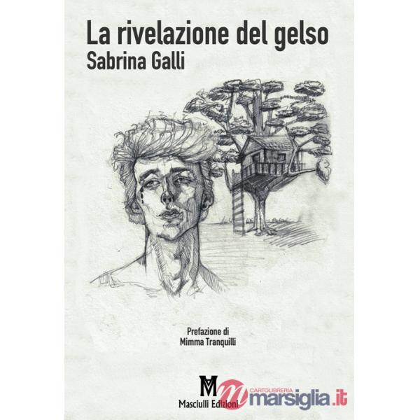 Rivelazione del gelso (La)