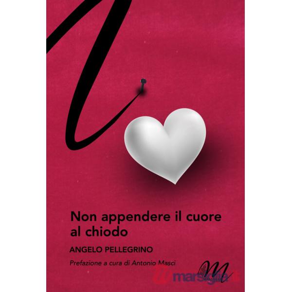 Non appendere il cuore al chiodo