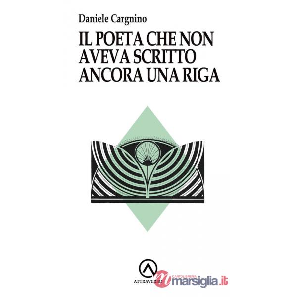 Poeta che non aveva scritto ancora una riga (Il)