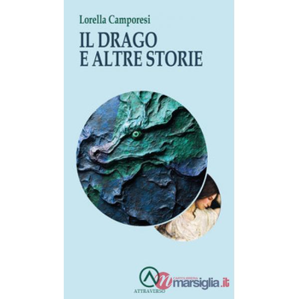Drago e altre storie (Il)