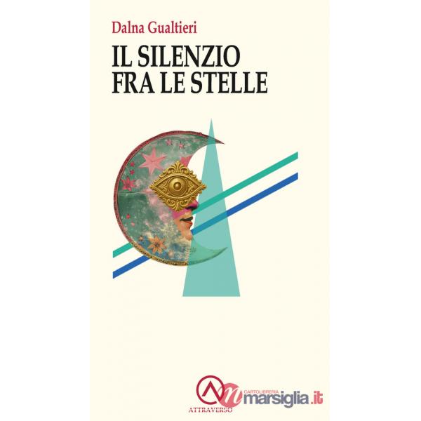 Silenzio fra le stelle (Il)
