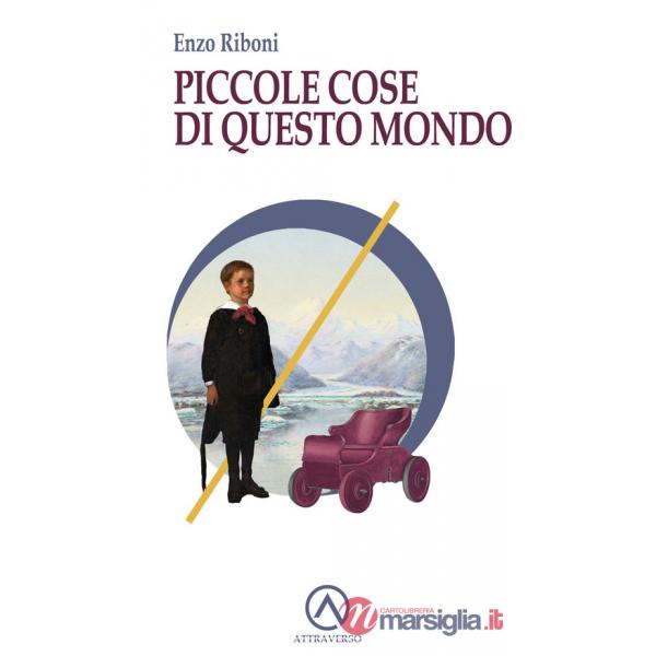Piccole cose di questo mondo