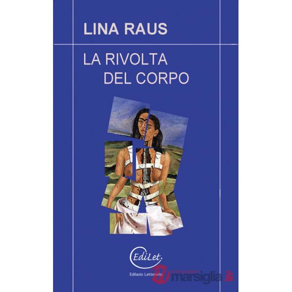 Rivolta del corpo (La)
