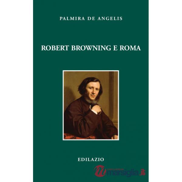 Robert Browning e Roma