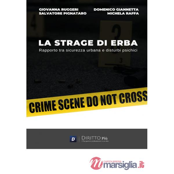 La strage di Erba: rapporto tra sicurezza urbana e disturbi psichici