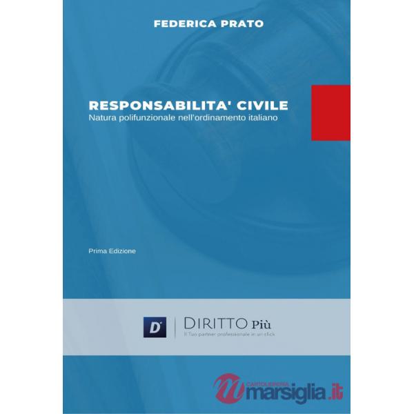 Responsabilità civile, natura polifunzionale nell'ordinamento italiano
