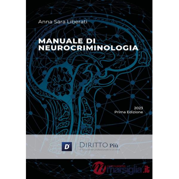 Manuale di neurocriminologia