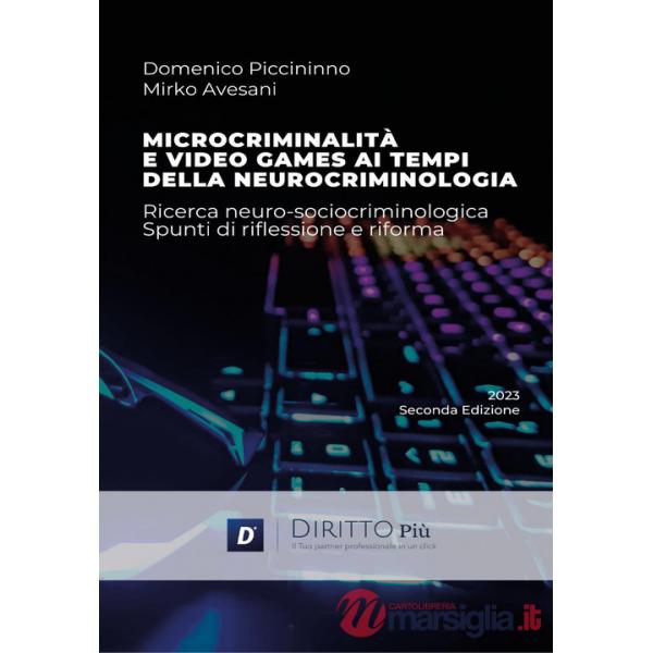 Microcriminalità e video games ai tempi della neurocriminologia