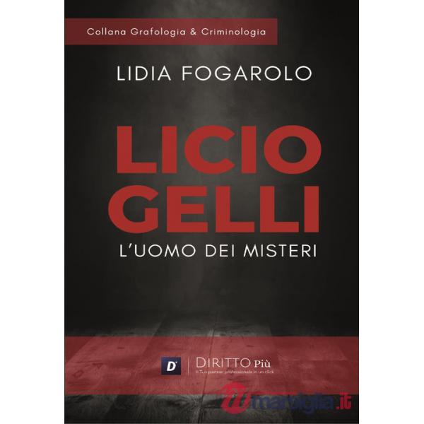 Licio Gelli: l'uomo dei misteri