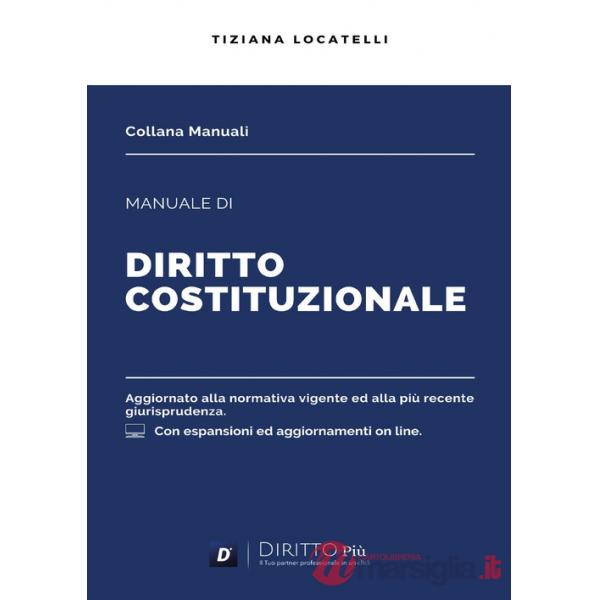 Manuale di diritto costituzionale. Con espansione online