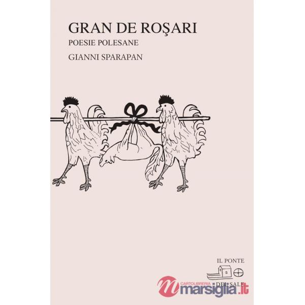 Gran de rosari. Poesie polesane