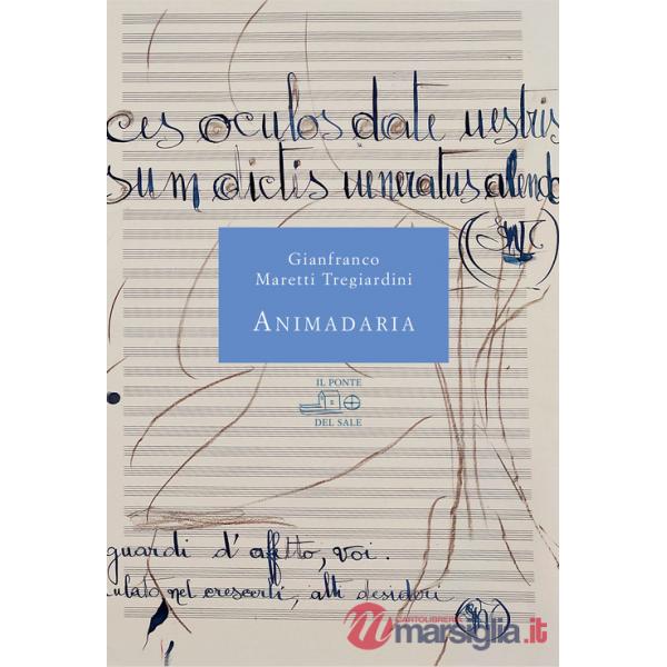 Animadaria. Vita e umori dei tregiardini