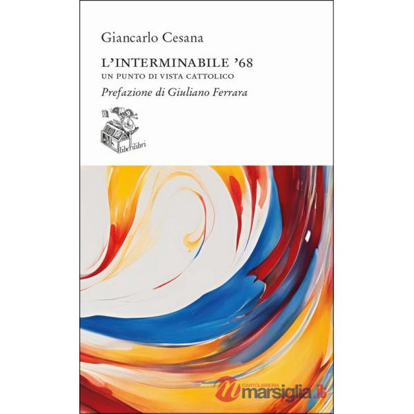 Interminabile '68. Un punto di vista cattolico (L')