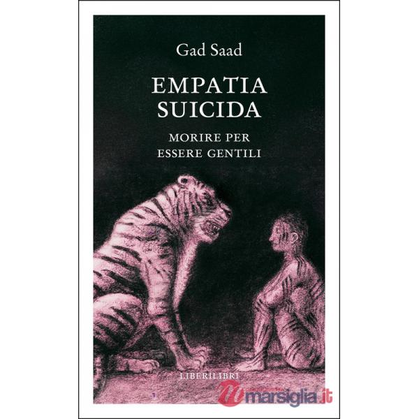 Empatia suicida. Morire per essere gentili