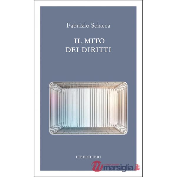 Mito dei diritti (Il)