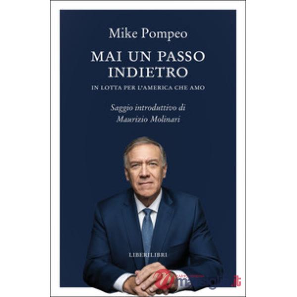 Mai un passo indietro. In lotta per l'America che amo