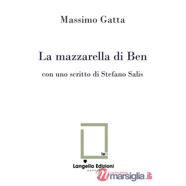 Mazzarella di Ben. Ediz. critica. Con Tavola illustrata (La)