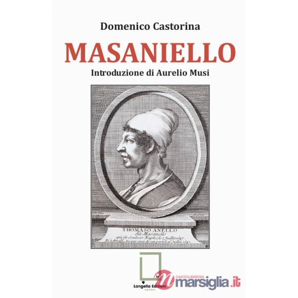 Masaniello. Ediz. integrale