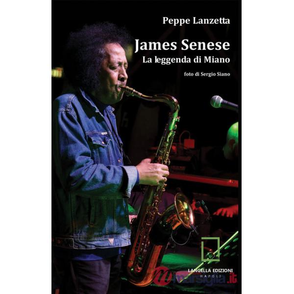 James Senese. La leggenda di Miano. Ediz. ampliata