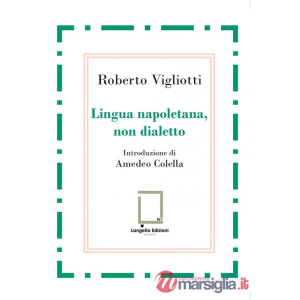 Lingua napoletana, non dialetto