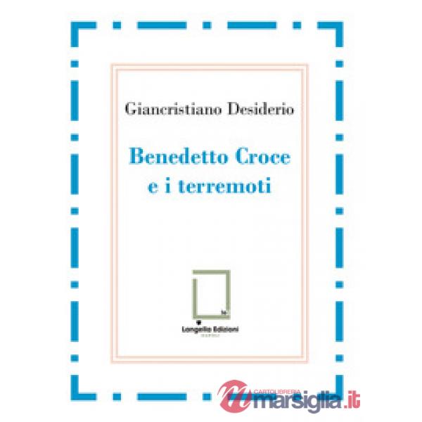Benedetto Croce e i terremoti